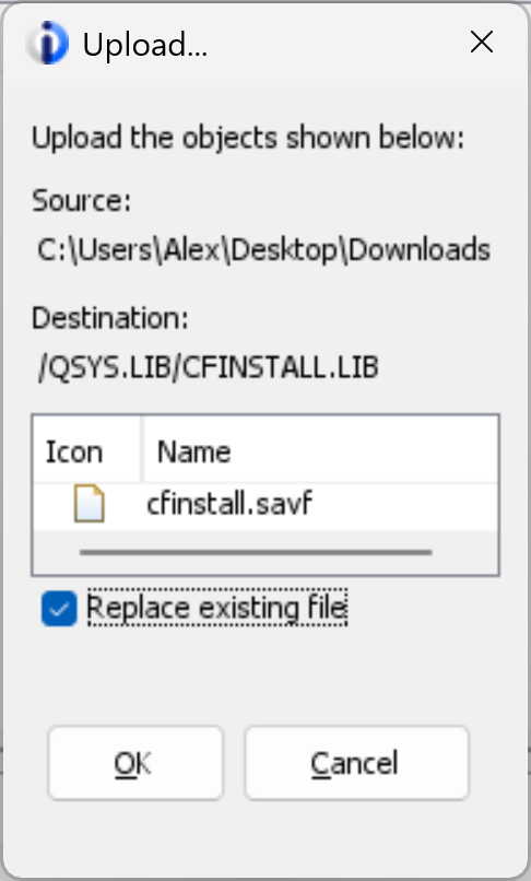 ACS upload confirmation showing cfinstall.savf, the destination library, and the OK button